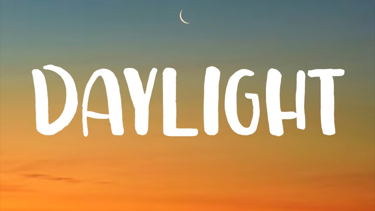 Daylight Lyrics sung by Harry Styles